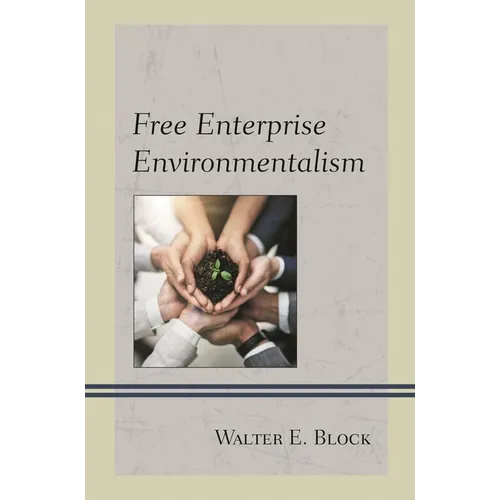 Free Enterprise Environmentalism