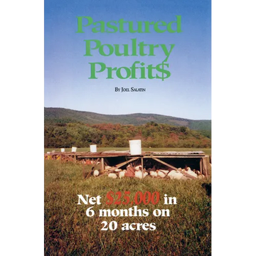 Pastured Poultry Profits - Paperback