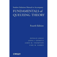 Fundamentals of Queueing Theory, Solutions Manual - Paperback