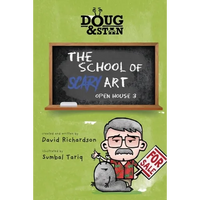 Doug & Stan - The School of Scary Art: Open House 3 - Paperback