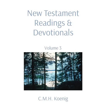 New Testament Readings & Devotionals: Volume 3 - Paperback
