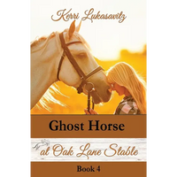 Ghost Horse at Oak Lane Stable - Paperback