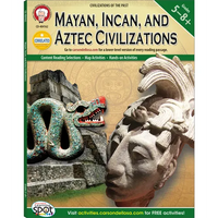 Mayan, Incan, and Aztec Civilizations, Grades 5 - 8 - Paperback