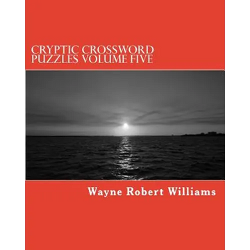 Cryptic Crossword Puzzles Volume Five - Paperback