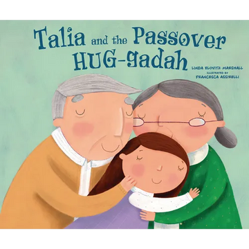 Talia and the Passover Hug-Gadah - Hardcover