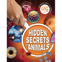 Hidden Secrets of Animals - Library Binding