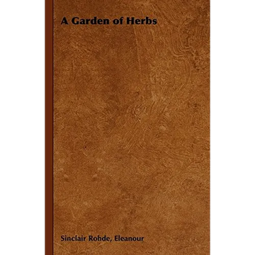 A Garden of Herbs - Paperback