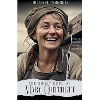 The Short Rope of Mary Critchett - Paperback