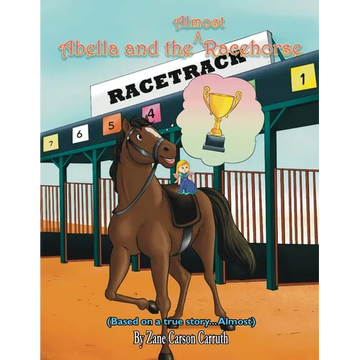 Abella and the Almost Racehorse - Paperback