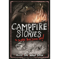 Campfire Stories to Scare Your Socks Off! - Hardcover