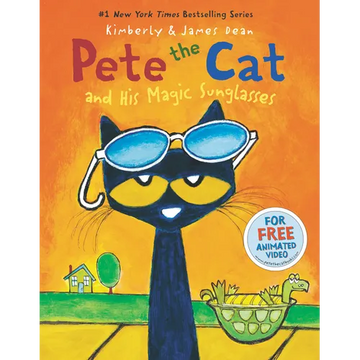 Pete the Cat and His Magic Sunglasses - Hardcover