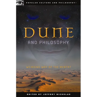 Dune and Philosophy: Weirding Way of the Mentat - Paperback
