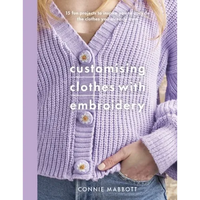 Customising Clothes with Embroidery - Paperback