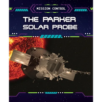 The Parker Solar Probe - Library Binding