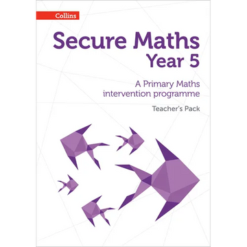 Secure Year 5 Maths Teacher's Pack: A Primary Maths intervention programme - Paperback