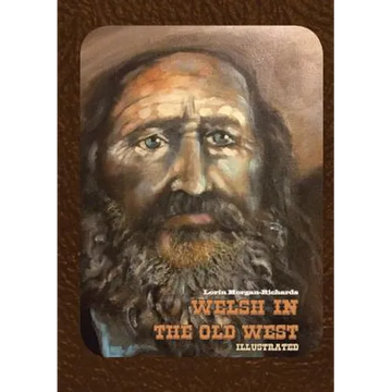 Welsh in the Old West: Illustrated - Paperback