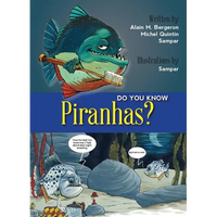 Do You Know Piranhas? - Paperback