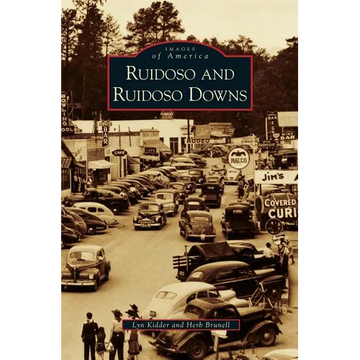Ruidoso and Ruidoso Downs - Hardcover