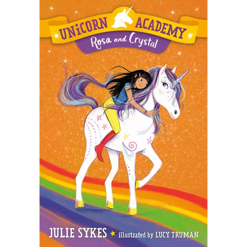 Unicorn Academy #7: Rosa and Crystal - Paperback