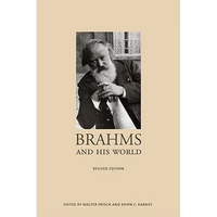 Brahms and His World: Revised Edition - Paperback