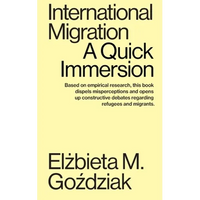 International Migration: A Quick Immersion - Paperback