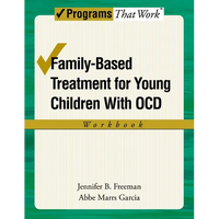Family-Based Treatment for Young Children with Ocd Workbook - Paperback