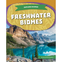 Freshwater Biomes - Library Binding