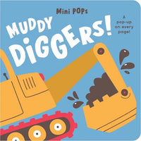 Mini Pops: Muddy Diggers!: Mini Pop-Up Board Book - Board Book