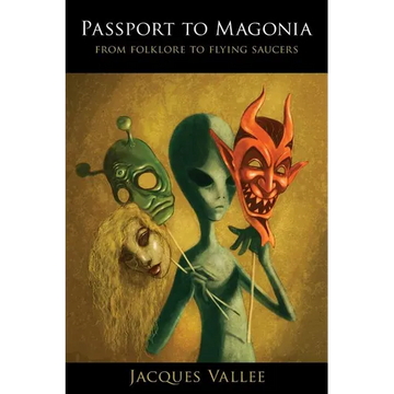 Passport to Magonia: From Folklore to Flying Saucers - Paperback
