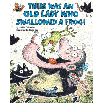 There Was an Old Lady Who Swallowed a Frog! - Paperback