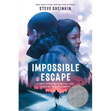 Impossible Escape: A True Story of Survival and Heroism in Nazi Europe - Hardcover