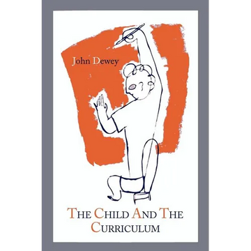 The Child and the Curriculum - Paperback