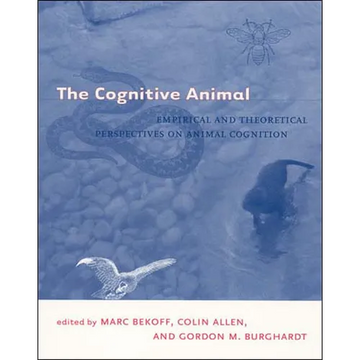 The Cognitive Animal: Empirical and Theoretical Perspectives on Animal Cognition - Paperback