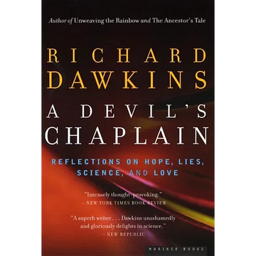 A Devil's Chaplain: Reflections on Hope, Lies, Science, and Love - Paperback