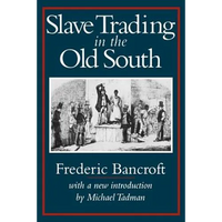 Slave Trading in the Old South - Paperback