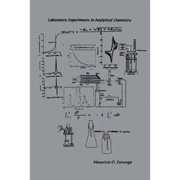 Laboratory Experiments in Analytical Chemistry - Paperback