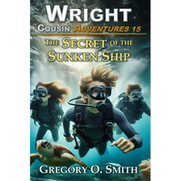 The Secret of the Sunken Ship: A fun and exciting mystery adventure for children and teens ages 8-14 - Paperback