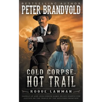 Cold Corpse, Hot Trail: A Classic Western - Paperback