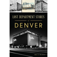Lost Department Stores of Denver - Paperback