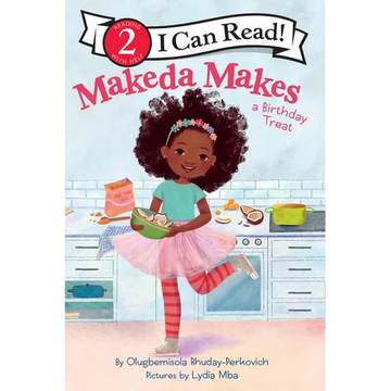 Makeda Makes a Birthday Treat - Paperback