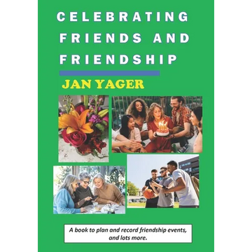 Celebrating Friends and Friendship - Paperback