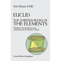 The Thirteen Books of the Elements, Vol. 3: Volume 3 - Paperback