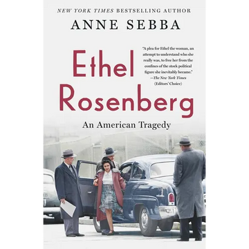 Ethel Rosenberg: An American Tragedy - Paperback