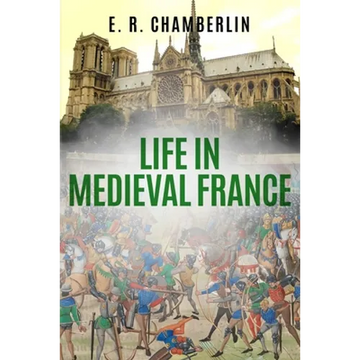 Life in Medieval France - Paperback