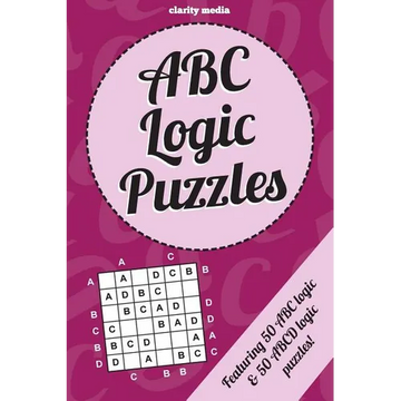 ABC Logic Puzzles: 100 of the very best ABC/ABCD logic puzzles featuring full solutions - Paperback