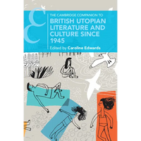The Cambridge Companion to British Utopian Literature and Culture since 1945 - Paperback