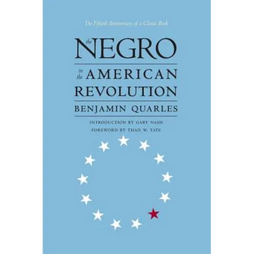 Negro in the American Revolution - Paperback