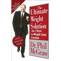 Ultimate Weight Solution: The 7 Keys to Weight Loss Freedom