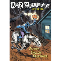 A to Z Mysteries Super Edition #4: Sleepy Hollow Sleepover - Paperback