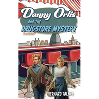 Danny Orlis and the Drugstore Mystery - Paperback